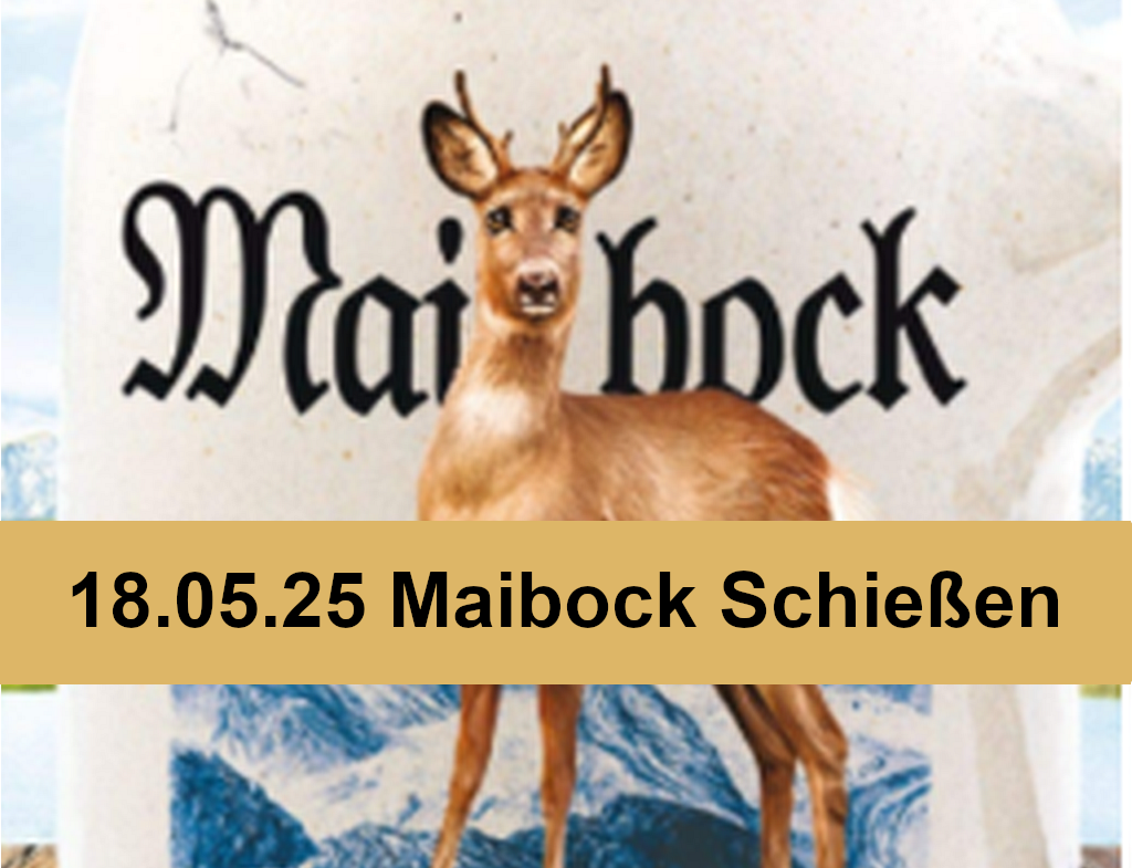Maibock Schießen